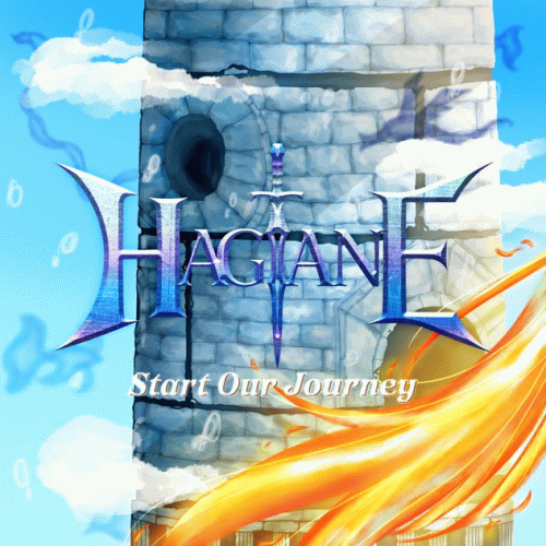 Hagane : Start Our Journey